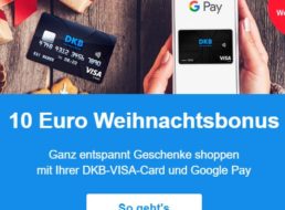 DKB: Gutschrift von zehn Euro für Nutzung von Google Pay