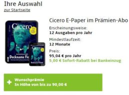 Cicero: ePaper im Jahresabo für 90,04 Euro mit Gutschein über 90 Euro