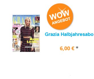 Grazia: Halbjahresabo mit automatischem Ende für 6 Euro