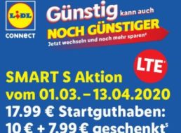 Lidl Connect: Smart S für 10 Euro mit 17,99 Euro Guthaben