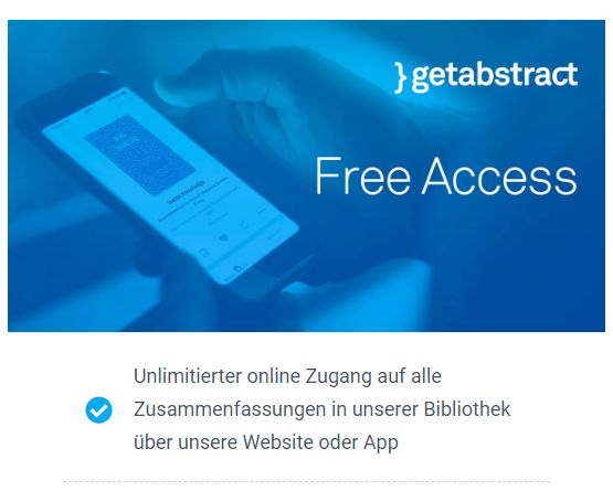 Gratis: Unbegrenzter Zugang zu Getabstract bis zum 18. Mai