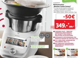 Lidl: „Monsieur Cuisine Connect SKMC 1200 C3“ für 349 Euro im Onlineshop