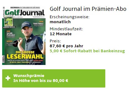 "Golf Journal": Jahresabo für 82,60 Euro mit Gutschein über 80 Euro