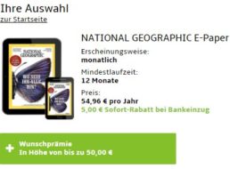 National Geographic: Digitales Abo für 49,96 Euro mit Gutschein über 50 Euro