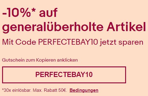 Ebay: 10 Prozent rabatt auf bereits reduzierte B-Ware