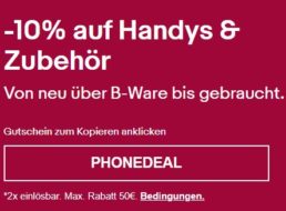 Ebay: Zehn Prozent Rabatt auf Handys und Zubehör