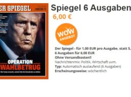 Der Spiegel: Sechs Ausgaben für 6 Euro frei Haus, automatisches Ende