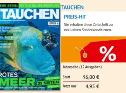 Tauchen: Jahresabo der Zeitschrift für 4,95 statt 96 Euro