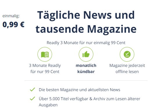 Readly: Drei Monate zum Pauschalpreis von 99 Cent statt 29,97 Euro