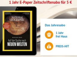 National Geographic: ePaper zum Jahrespreis von 5 statt 55 Euro