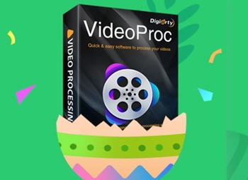 Gratis: VideoProc als Oster-Geschenk zum Nulltarif