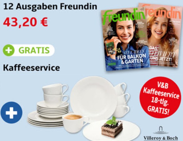 Freundin: Halbjahresabo für 43,20 Euro mit Kaffeeservice von V&B