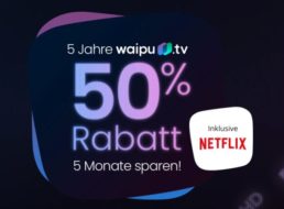 Waipu.tv: Tarif mit Netflix zum halben Preis