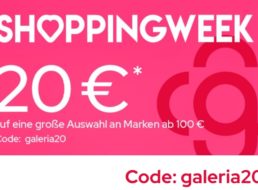 Galeria: 20 Euro Rabatt auf Markenmode ab 100 Euro