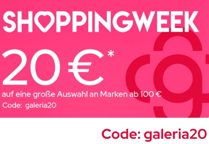 Galeria: 20 Euro Rabatt auf Markenmode ab 100 Euro