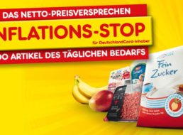 Netto: „Inflations-Stop“ für 200 Artikel des täglichen Bedarfs