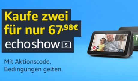 Amazon: Zwei Echo Show für 67,98 Euro, ein Echo Dot für 19,99 Euro