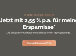 Tagesgeld: 2,55 Prozent Zinsen bei der TFBank