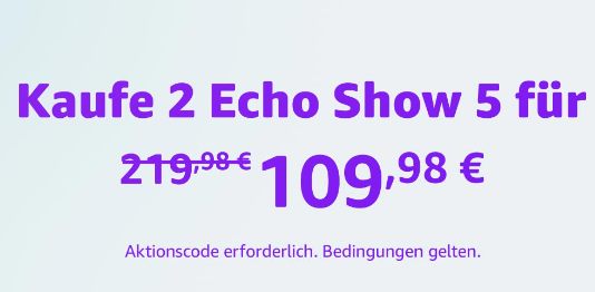 Echo Show: Doppelpack für 109,98 Euro frei Haus