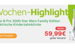 Braun: Oral-B Pro 3000 Star Wars Familiy Edition für 59,99 Euro frei Haus