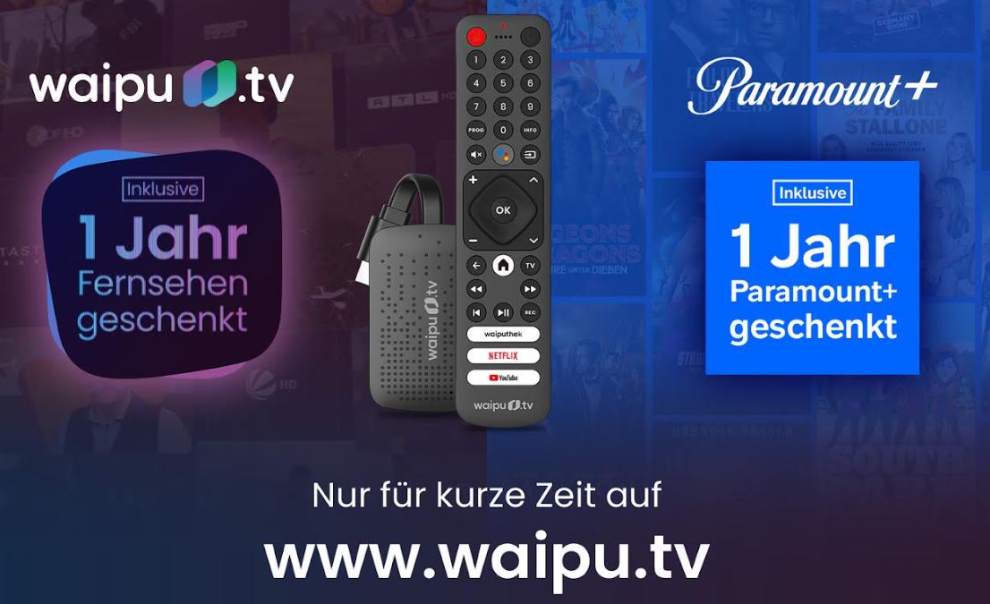 Knaller: Waipu.tv mit Paramount+ und Stick für 59,99 / Jahr