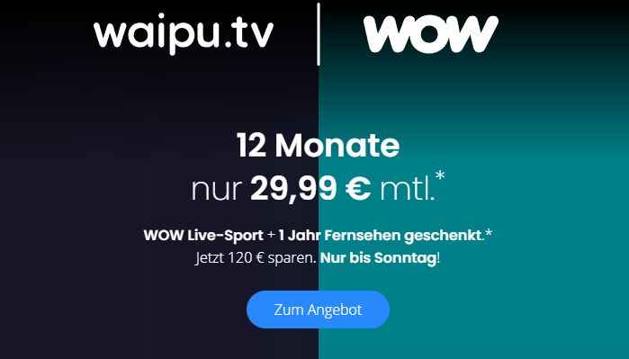 Waipu.tv: Kombi-Angebot mit "Wow Live Sport" für 29,99 Euro / Monat