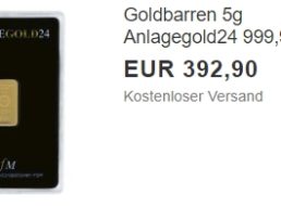 Ebay: Goldbarren mit fünf Gramm für 392,90 Euro frei Haus