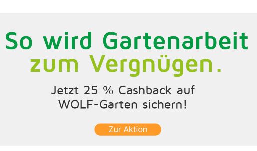 Völkner: 25 Prozent Cashback auf Wolf-Gartenartikel