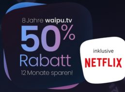 Waipu: Perfect Plus mit Netflix für nur 12,74 Euro