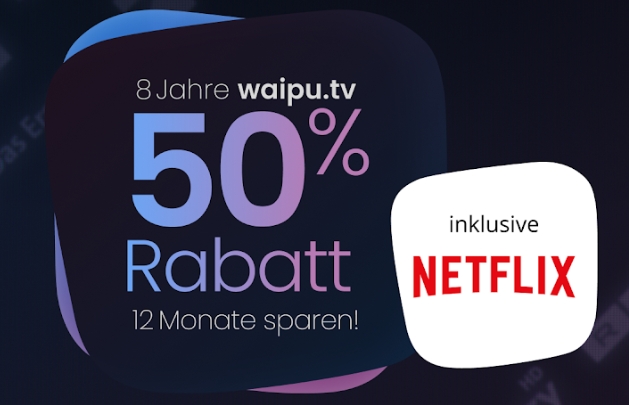 Waipu: Perfect Plus mit Netflix für nur 12,74 Euro