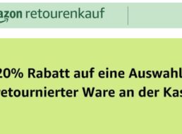 Amazon: 20 Prozent Rabatt beim Retourenkauf