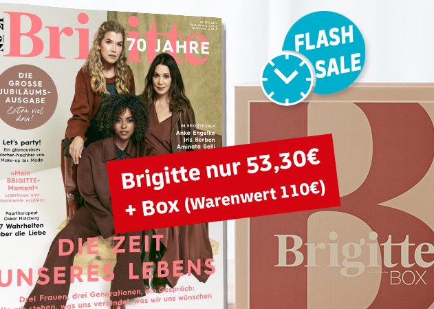 Gratis: Brigitte-Box im Wert von 110 Euro zum Halbjahresabo für 53,30 Euro