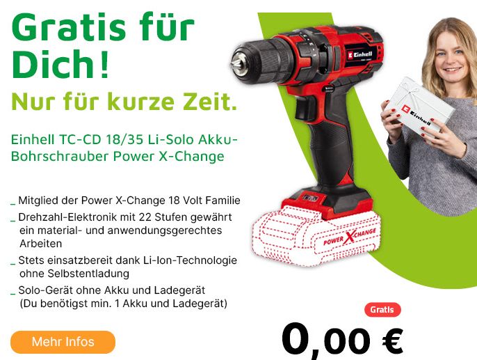 Gratis: Einhell Akku-Bohrschrauber beim Kauf von Aktionsprodukten geschenkt