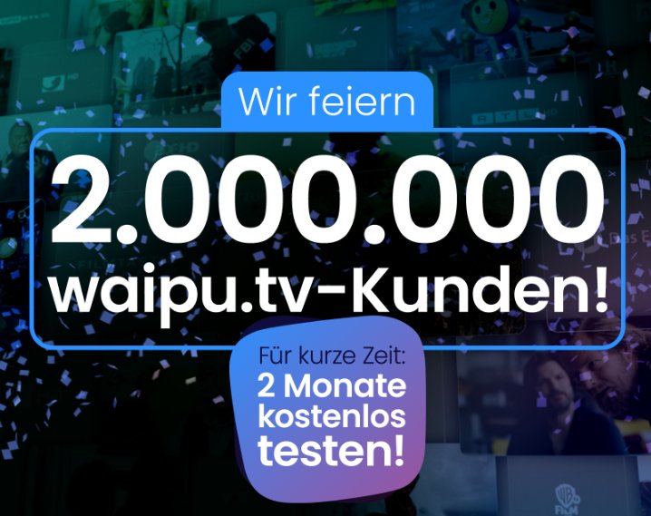 Gratis: Waipu.tv zwei Monate komplett gratis