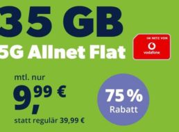 Vodafone-Netz: 35 GByte 5G-Daten für 9,99 Euro / Monat