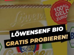 Gratis: Löwensenf zum Nulltarif testen