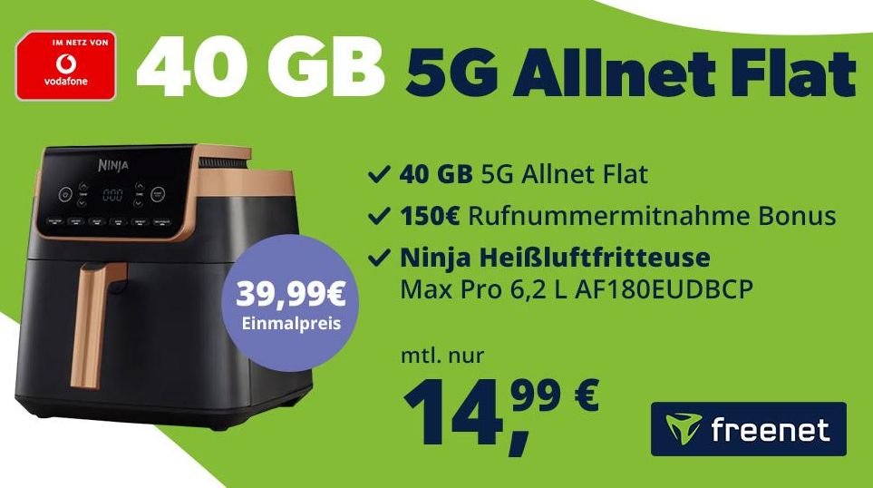 Freenet: "Ninja Airfryer" zum Vodafone-Vertrag mit 40 GByte 5G-Volumen