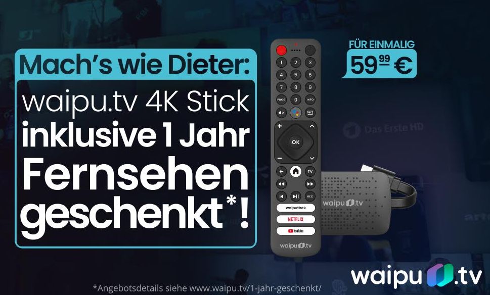 Gratis: 4K-Streaming-Stick zum Waipu-Jahrestarif für 59,99 Euro