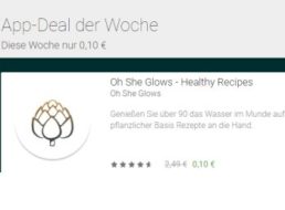 Google Play: Rezepte-App "Oh She Glows" für 10 Cent statt 2,49 Euro