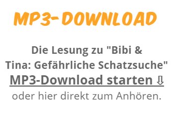 Gratis: Hörbuch "Bibi und Tina - gefährliche Schatzsuche" zum Download