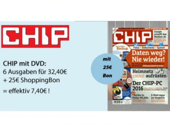 Chip mit DVD: Halbjahresabo für effektiv 7,40 Euro frei Haus