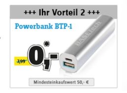 Conrad: Powerbank BTP-1 ab 50 Euro Bestellwert geschenkt