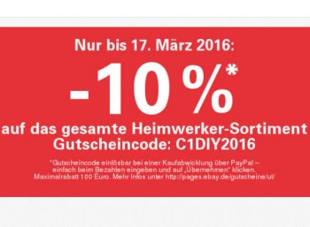 Ebay: 10 Prozent Heimwerker-Rabatt bis Donnerstag abend