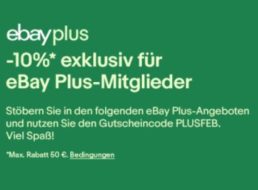 Ebay: 10 Prozent Rabatt auf Plus-Artikel bis Sonntag abend