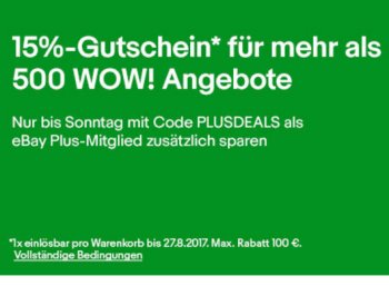 Ebay: Rabatt von 15 Prozent auf 500 Wow-Angebote für wenige Tage