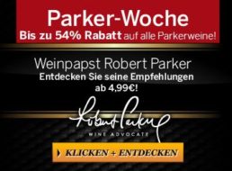 Ebrosia: Parker-Woche mit bis zu 54 Prozent Rabatt auf prämierte Weine