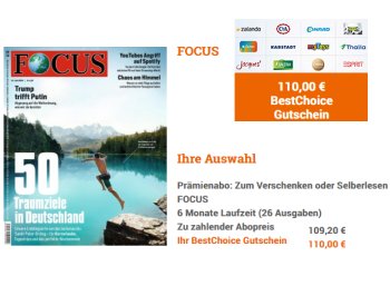 Focus: Halbjahresabo für 109,20 Euro mit Bestchoice-Gutschein über 110 Euro