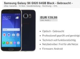 Ebay: Samsung Galaxy S6 als B-Ware für 139,99 Euro frei Haus