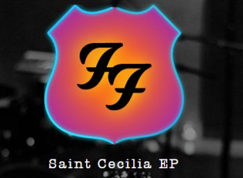 EP "Saint Cecilia" mit fünf Songs der "Foo Fighters" zum Download