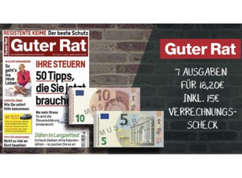 Guter Rat: Sieben Ausgaben für 3,20 Euro frei Haus dank Scheck